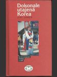 Dokonale utajená Korea - náhled