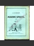 Moderní spasitel, díl II. Revuální humoreska o 4 jednáních (divadelní hra, divadlo, veselohra) - náhled