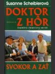 Doktor z hôr 1.Svokor a zať - náhled