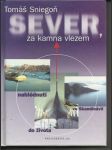 Sever, za kamna vlezem - náhled