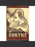 Sokyně aneb Sama sobě sokyní (edice: Knižnice dramatického umění, sv. 7) [divadelní hra, komedie; obálka Otakar Mrkvička] - náhled