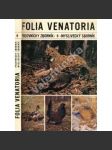 Folia Venatoria, Polovnický zborník-Myslivecký sborník (myslivost, chov zvěře, lesní zvěř, mj. Vývoj lovu norováním, Znovuvysazení rysa ostrovida, Rozšíření tetřeva hlušce) - náhled