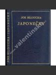 Japonečky. Vzpomínky na tři horká odpoledne (Japonsko, cestopis, celokožená vazba) - náhled