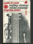 Pošťák vždycky zvoní dvakrát. Pojistka smrti - náhled