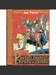 Pověsti českých hradů a zámků - I. díl (edice: Naše vlast, sv. 1) [pověsti, hrady, zámky, mj. Vyšehrad, Zbraslav, Krakovec, Křivoklát, Budeč, Okoř, Poděbrady, Konopiště, Zvíkov, Přimda, Cheb, Hasištejn, Hazmburk, Kalich) - náhled