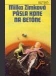 Pásla kone na betóne - náhled