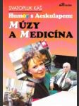 Humor s Aeskulapem: múzy a medicína - náhled