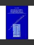 Historické kořeny reformního hnutí v české společnosti (české dějiny, historie, politika, exilové vydání, mj. T. G. Masaryk, Karel Čapek, E. Beneš) - náhled