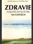 Zdravie najlepší spoločník na cestách - náhled