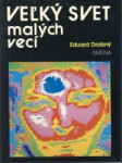 Veľký svet malých vecí - náhled