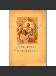 Pragensia svatojánská. Sborník statí o kultuře českého baroka (Svatý Jan Nepomucký - k výročí svatořečení; mj. Svatojanské malířství pražské, Obrázky Svatojanské, Freskové malířství v Praze, Sklo svatojanské aj.) - náhled