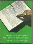 Požitek a prospěch pro zkoumatele Bible - náhled