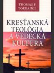 Kresťanská teológia a vedecká kultúra - náhled