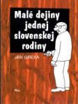 Malé dejiny jednej slovenskej rodiny - náhled