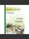 Památky Mimoně [Mimoň - Niemes] Minulost a součastnost pamětihodností v Mimoni   Mimoň - náhled