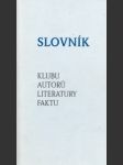 Slovník Klubu autorů literatury faktu - náhled