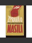 Zpráva o organizovaném násilí (exil - Sixty-Eight Publishers) - náhled