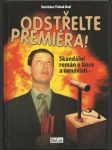 Odstřelte premiéra - náhled