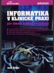 Informatika v klinické praxi pro lékaře a klinické biology - náhled