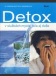 Detox v službách mysle, tela aj duše - náhled