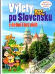 Výlety po Slovensku s deťmi i bez nich - náhled