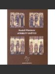 Atributy světců  Překlad Jitka Matějů. 3., upravené vydání (svatí a jejich atributy ,jejich symbolika) - náhled
