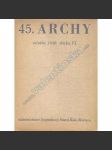 45. archy ročníku 1938 (edice: Archy, sv. XLV) [náboženství, mj. Sv. Řehoře Nazianského řeč proti Eunomianům; Z. Řezníček - Básně; Lidové povídky z českého Podkrkonoší; Stará Říše] - náhled