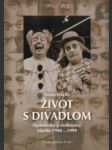 Život s divadlom - náhled