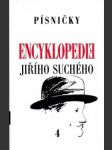 Encyklopedie Jiřího Suchého 4./ písničky CH-Me / - náhled