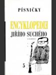 Encyklopedie Jiřího Suchého 5. /písničky Mi-Po / - náhled