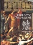 Titus I. Proroctví o Jeruzalémě - náhled