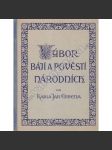 Výbor bájí a pověstí národních od Karla J. Erbena (pohádky, mj. Kurent a člověk, Stolistá růže, Špalíček, Osud, Bída, Baba Jaga, Vašíček) - náhled