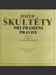 Jozef Škultéty pri prameni pravdy - náhled