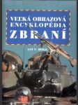 Veľká obrazová encyklopédia zbraní - náhled