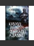 Kravavé příběhy z hradů a zámků - náhled