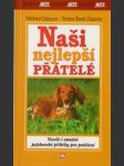 Naši nejlepší přátelé - náhled