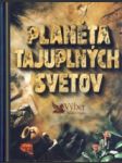 Planéta tajuplných svetov - náhled