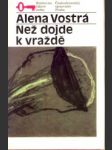 Než dojde k vraždě - náhled