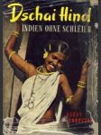 Dschai Hind. Indien ohne Schleier - náhled