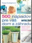 500 nápadov pre váš dom a záhradu - náhled