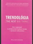 Trendológia.The Next Big Thing - náhled