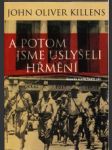 A potom jsme uslyšeli hřmění - náhled