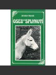 Osel aneb Splynutí (Sixty-Eight Publishers) - náhled