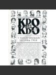 Kdo byl kdo v našich dějinách do roku 1918 [encyklopedie, významné osobnosti našich dějin, historické postavy, politici, panovníci, spisovatelé, šlechta atd] - náhled