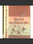 Úvod do filosofie - díl II. Nová doba (filozofie, renesance, reformace, mj. Jan Amos Komenský, René Descartes, John Locke, David Hume, Immanuel Kant) - náhled