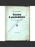 Cestou k poslednímu. Příspěvek ke kritice lidského poznání (filozofie, epistemologie) - náhled