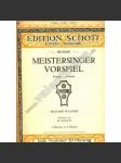 Meistersinger Vorspiel (Edition Schott) [noty, piano - klavír] - náhled