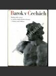 Barok v Čechách (výstavní katalog, Baroko, architektura, malířství, sochařství, mj. Petr Brandl, Jan Kupecký, J. J. Heinsch, M. L. Willmann, M. B. Braun, Karel Škréta) - náhled