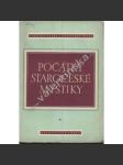 Počátky staročeské mystiky (edice: Památky staré literatury české, sv. 5) [křesťanská teologie, mystika, mj. Tomáš ze Štítného - O sedmi vstupních, Zjevení sv. Brigity) - náhled