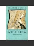 Meluzina. Dramatická balada (edice: Knižnice dramatického umění, sv. 15) [divadelní hra; obálka Zdeněk Sklenář] - náhled